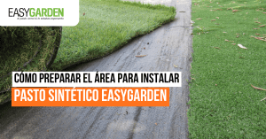 Cómo preparar el área para instalar pasto sintético EasyGarden