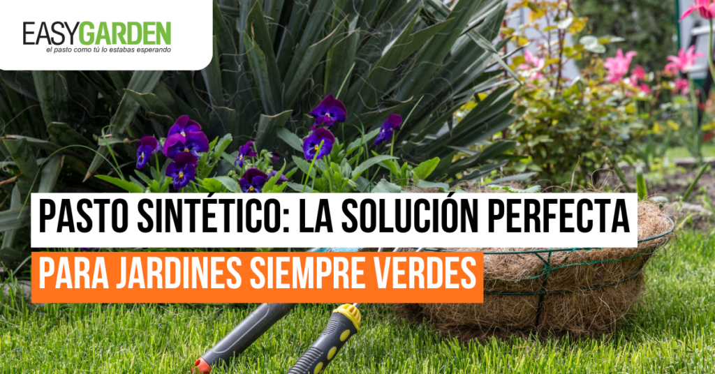 Pasto Sintético: La Solución Perfecta para Jardines Siempre Verdes