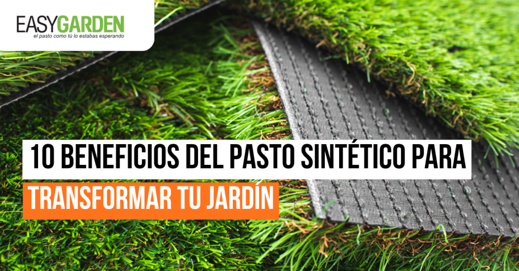 10 Beneficios del Pasto Sintético para Transformar tu Jardín